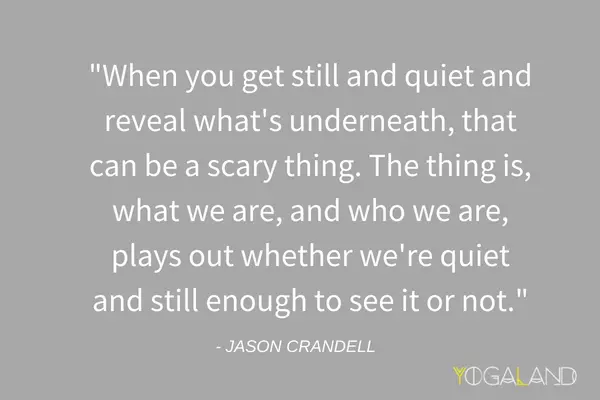 Meditation - Yoga Podcast | Jason Crandell Quote | Yogaland Podcast